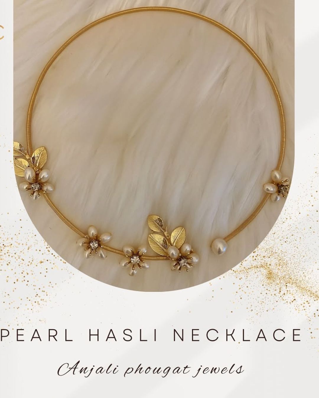 Elevate your collection with the Pearl Blossom Hasli Necklace by Anjali Phougat Jewels, a handcrafted designer pearl necklace that blends Indian heritage jewelry with modern elegance. This gold-tone hasli necklace features hand-set pearls, delicate floral motifs, and golden leaf accents, creating a timeless piece perfect for bridal jewelry, festive occasions, and luxury styling. Lightweight and versatile, this statement pearl necklace adds refined charm, making it an ideal choice for wedding jewelry.